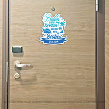 Load image into Gallery viewer, Custom - Cruisin and Boozin with my Besties - Friends Name - Funny Cruise Magnet - Several Colors