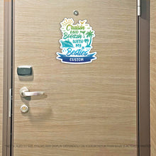 Load image into Gallery viewer, Custom - Cruisin and Boozin with my Besties - Friends Name - Funny Cruise Magnet - Several Colors