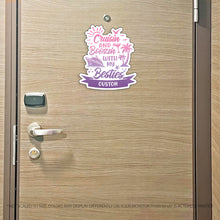 Load image into Gallery viewer, Custom - Cruisin and Boozin with my Besties - Friends Name - Funny Cruise Magnet - Several Colors
