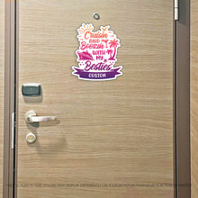 Load image into Gallery viewer, Custom - Cruisin and Boozin with my Besties - Friends Name - Funny Cruise Magnet - Several Colors