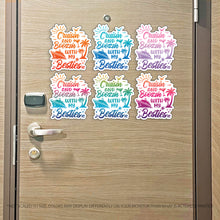 Load image into Gallery viewer, Cruisin and Boozin with my Besties - Funny Cruise Magnet - Several Colors