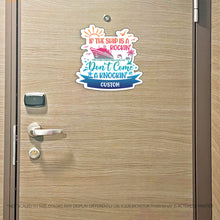 Load image into Gallery viewer, Custom If the Ship is a Rockin' Don't Come a Knockin' - Funny Custom Cruise Magnet - Several Colors