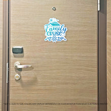 Load image into Gallery viewer, Family Cruise 2025 w/ Anchor & Cruise Ship - Cruise Magnet - Several Colors