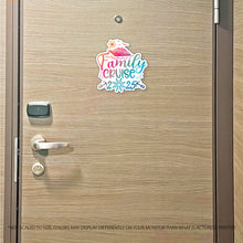 Load image into Gallery viewer, Family Cruise 2025 w/ Anchor & Cruise Ship - Cruise Magnet - Several Colors