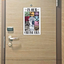 Load image into Gallery viewer, In Our Cruise Era - Eras Style - Cruise Life Magnet