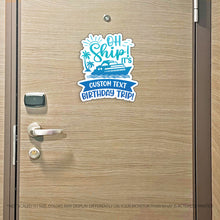 Load image into Gallery viewer, It's Customs Birthday Trip - Custom Cruise Magnet - Several Colors