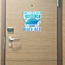 Load image into Gallery viewer, Funny Cruise Magnet - Shut Up Liver I Bought The Drink Package - Several Colors