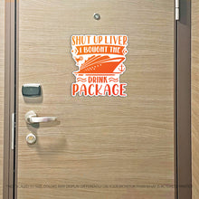 Load image into Gallery viewer, Funny Cruise Magnet - Shut Up Liver I Bought The Drink Package - Several Colors