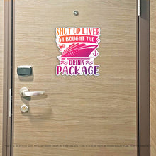 Load image into Gallery viewer, Funny Cruise Magnet - Shut Up Liver I Bought The Drink Package - Several Colors