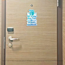 Load image into Gallery viewer, Towel Animal - We're Here for the Towel Animals - Several Colors