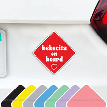 Load image into Gallery viewer, Latin Baby On Board Bebecita on Board Magnet - para Los Conejos