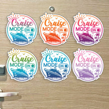 Load image into Gallery viewer, Punny Cruise Mode On - Cruise Magnet - Several Colors