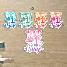Load image into Gallery viewer, My First Cruise - Colorful Cruise Magnet with Custom Name - First Timer - Several Colors