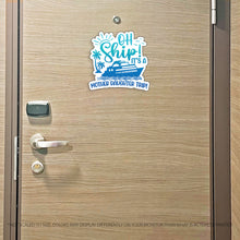 Load image into Gallery viewer, Mother Daughter Trip Cruise Magnet - Punny Oh Ship! It's a Mother Daughter Trip - Several Colors