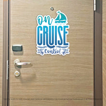 Load image into Gallery viewer, On Cruise Control - Punny Cruise Magnet - Several Colors