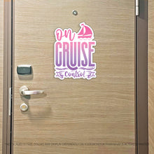 Load image into Gallery viewer, On Cruise Control - Punny Cruise Magnet - Several Colors