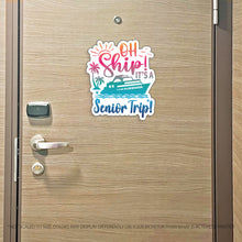 Load image into Gallery viewer, Custom Trip Cruise Magnet - Punny Oh Ship! It's a Custom Trip - Several Colors