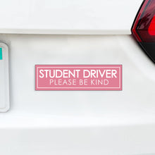 Load image into Gallery viewer, Student Driver Please Be Kind Magnet, Funny New Driver Car Magnet - Several Color Options Available