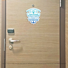 Load image into Gallery viewer, Todays Forecast - Cruising with a Chance of Drinking - Funny Cruise Magnet - Several Colors