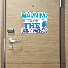 Load image into Gallery viewer, Funny Cruise Magnet - Warning I Bought the Drink Package - Several Colors
