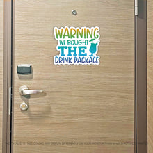 Load image into Gallery viewer, Funny Cruise Magnet - Warning WE Bought the Drink Package - Several Colors