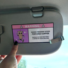 Load image into Gallery viewer, Ice Coffee Lover Sticker - Funny - Warning Makes Frequent Stops for Iced Coffee
