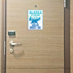 Alaska Cruise Magnet - Alaska is Calling and We Must Go - Several Colors