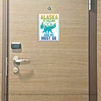 Alaska Cruise Magnet - Alaska is Calling and We Must Go - Several Colors