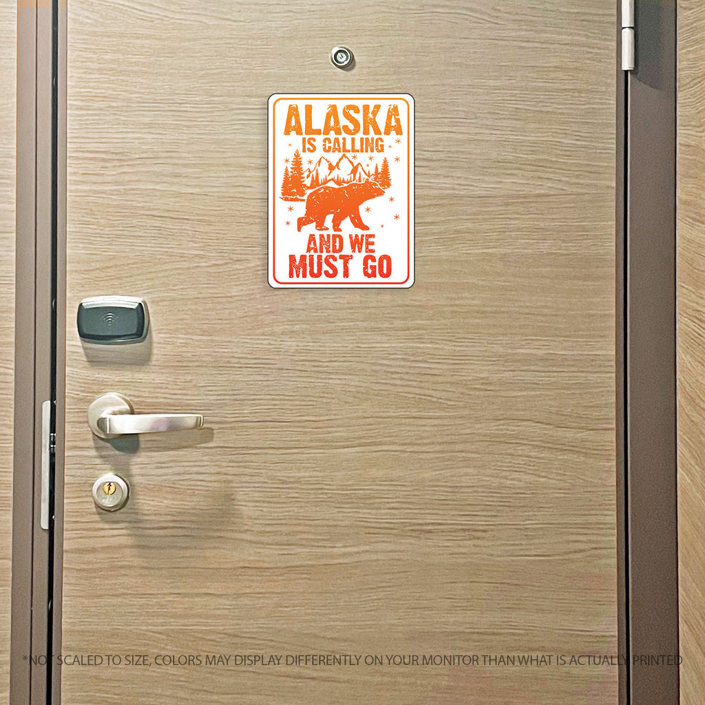 Alaska Cruise Magnet - Alaska is Calling and We Must Go - Several Colors