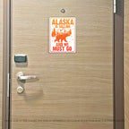 Alaska Cruise Magnet - Alaska is Calling and We Must Go - Several Colors