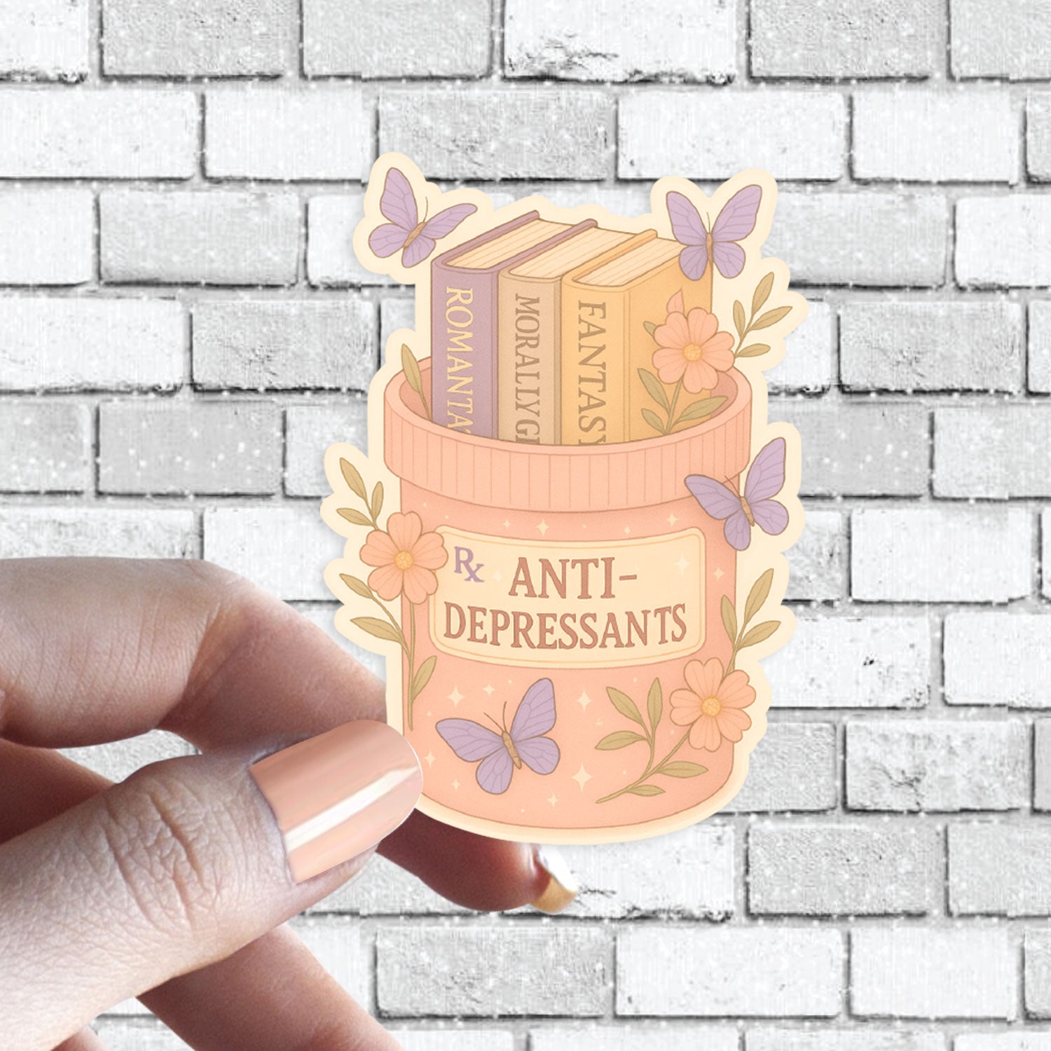 Funny Book Sticker - Book Antidepressants - Romantasy, Fantasy, Morally Grey & Butterflies, Coquette Style