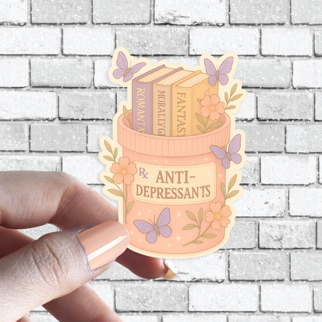 Funny Book Sticker - Book Antidepressants - Romantasy, Fantasy, Morally Grey & Butterflies, Coquette Style