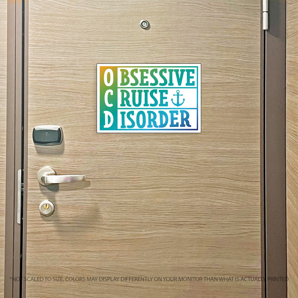 OCD Obsessive Cruise Disorder Cruise Magnet - Several Colors