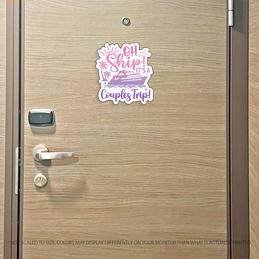 Couples Trip Cruise Magnet - Punny Oh Ship! It's a Couples Trip - Several Colors
