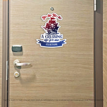 Load image into Gallery viewer, Custom Pirates Life Cruise MAGNET - Yo-Ho Yo-Ho, A Cruising Life - for Magnetic Cruise Doors - Many colors
