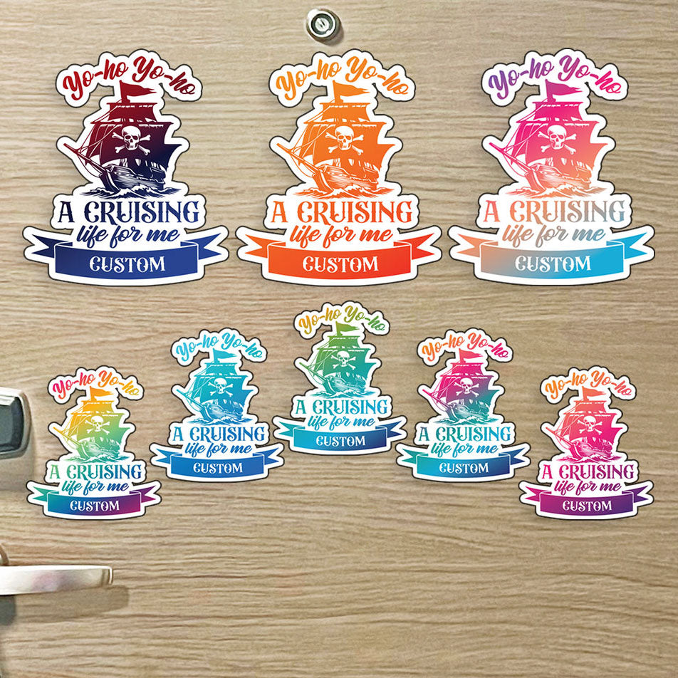 Custom Pirates Life Cruise MAGNET - Yo-Ho Yo-Ho, A Cruising Life - for Magnetic Cruise Doors - Many colors