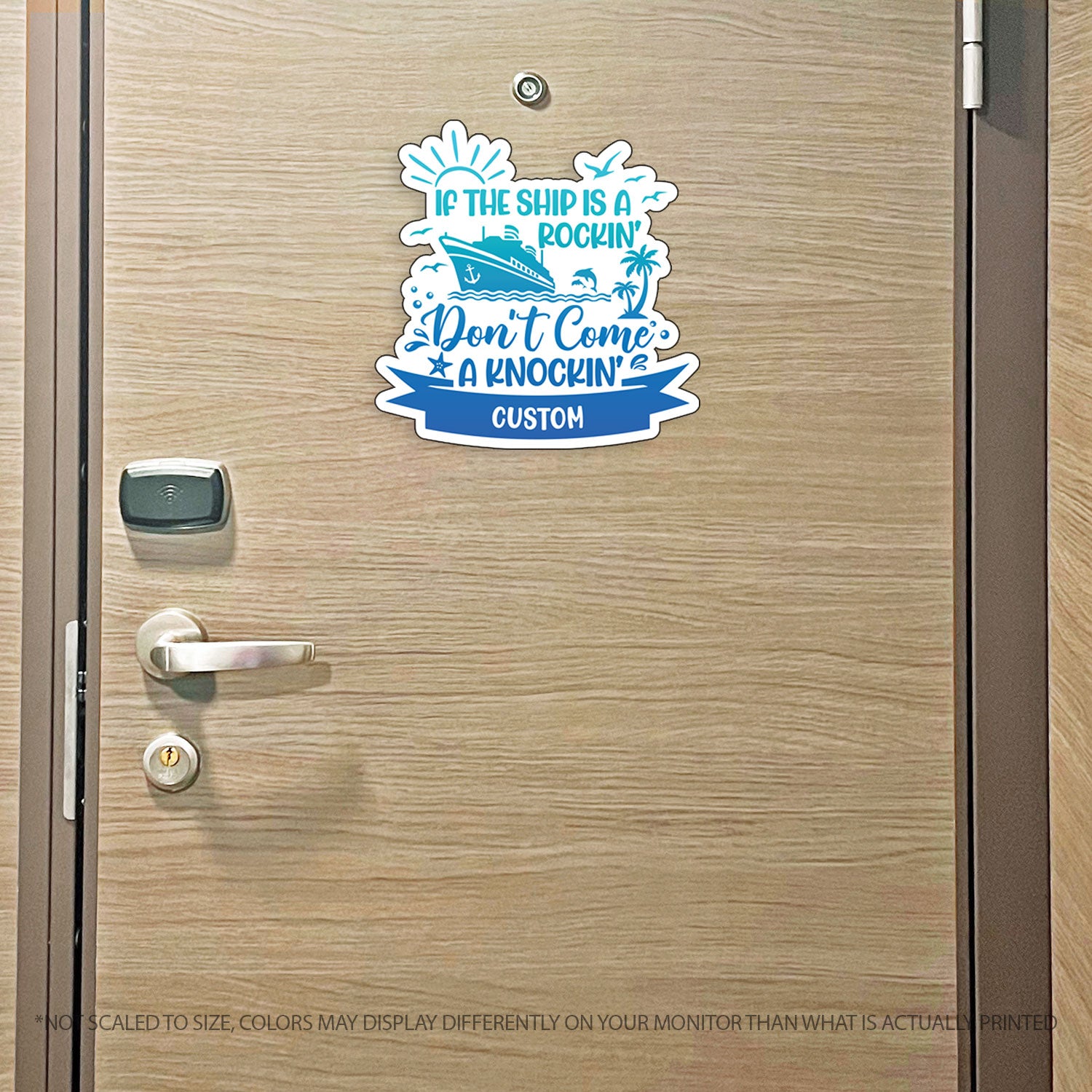 Custom If the Ship is a Rockin' Don't Come a Knockin' - Funny Custom Cruise Magnet - Several Colors