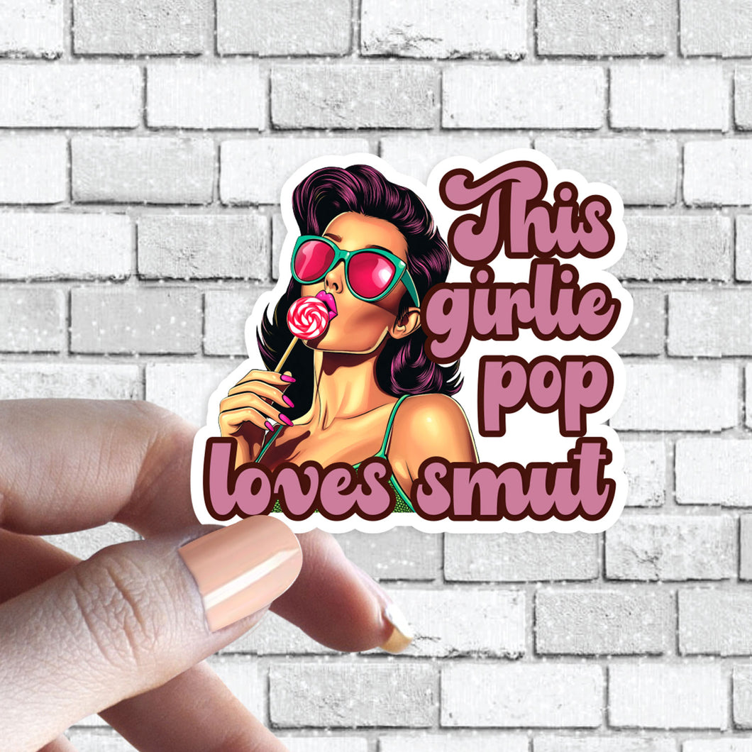 Funny Book Sticker - This Girlie Pop Loves Smut