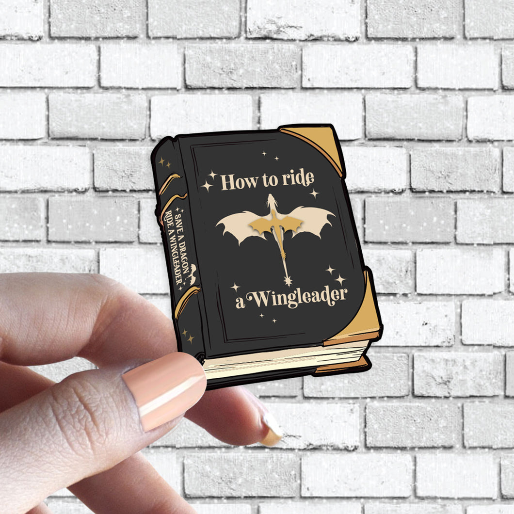 Funny Book Sticker - How to Ride a Wingleader - Save a Dragon, Ride a Wingleader
