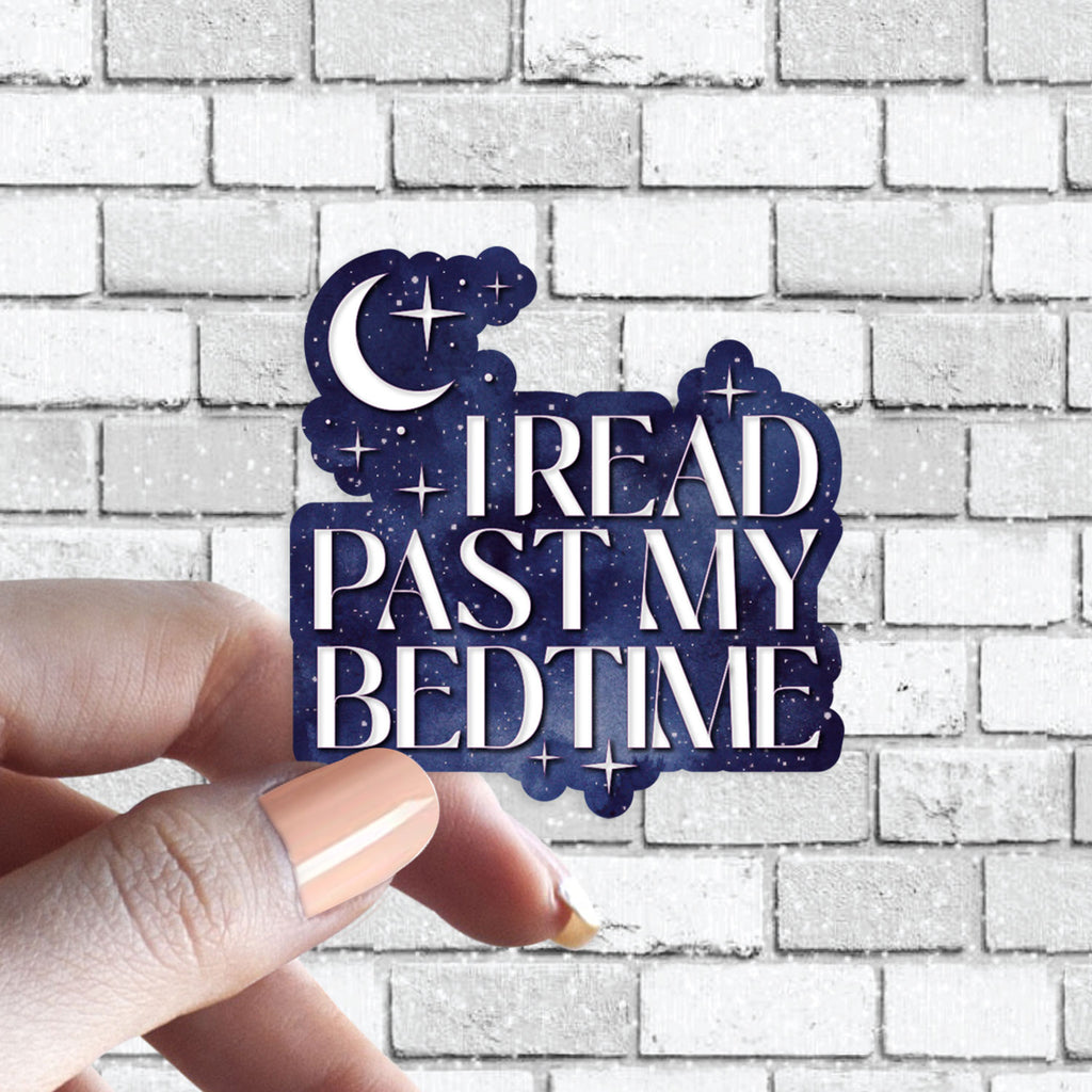 Funny Book Sticker - I Read Past My Bedtime