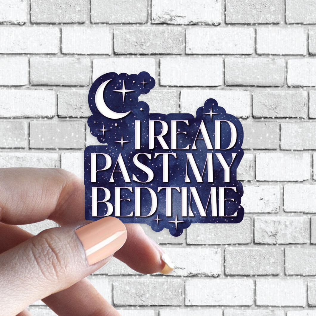 Funny Book Sticker - I Read Past My Bedtime