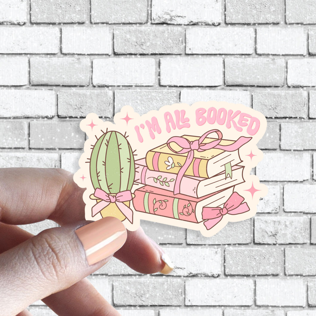 Funny Book Sticker - I'm All Booked - Books and Plants - Coquette Style