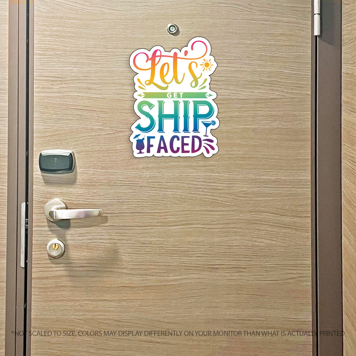 Funny Cruise Magnet - Punny Let's Get Ship Faced  - Several Colors