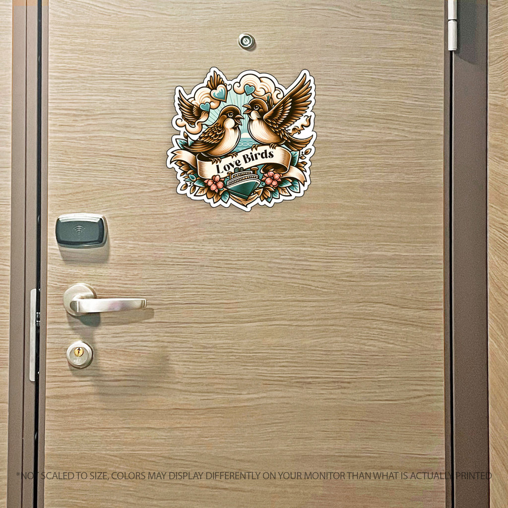 Love Birds Cruise MAGNET w/ Sailor Style Tattoo Cruise Theme- Several Sayings Available (Newlyweds, Honeymooners)