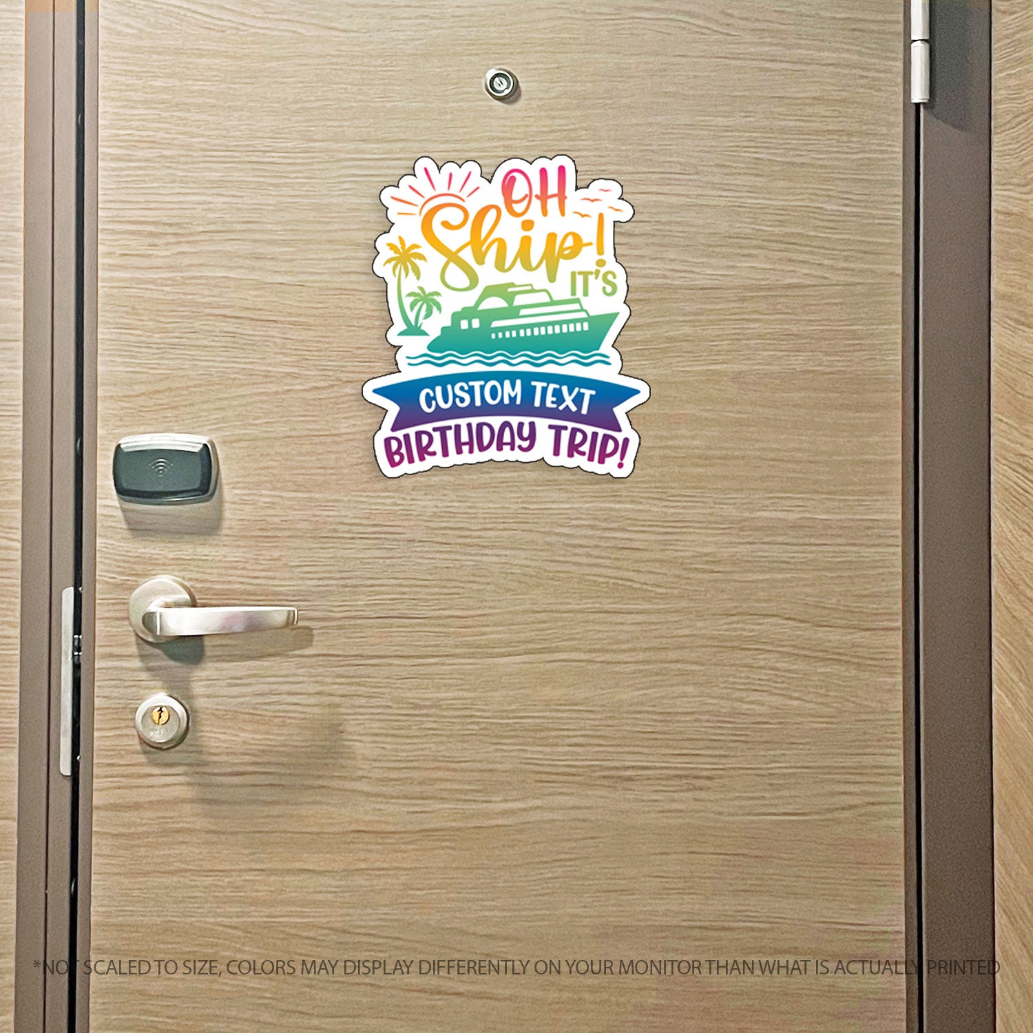 It's Customs Birthday Trip - Custom Cruise Magnet - Several Colors