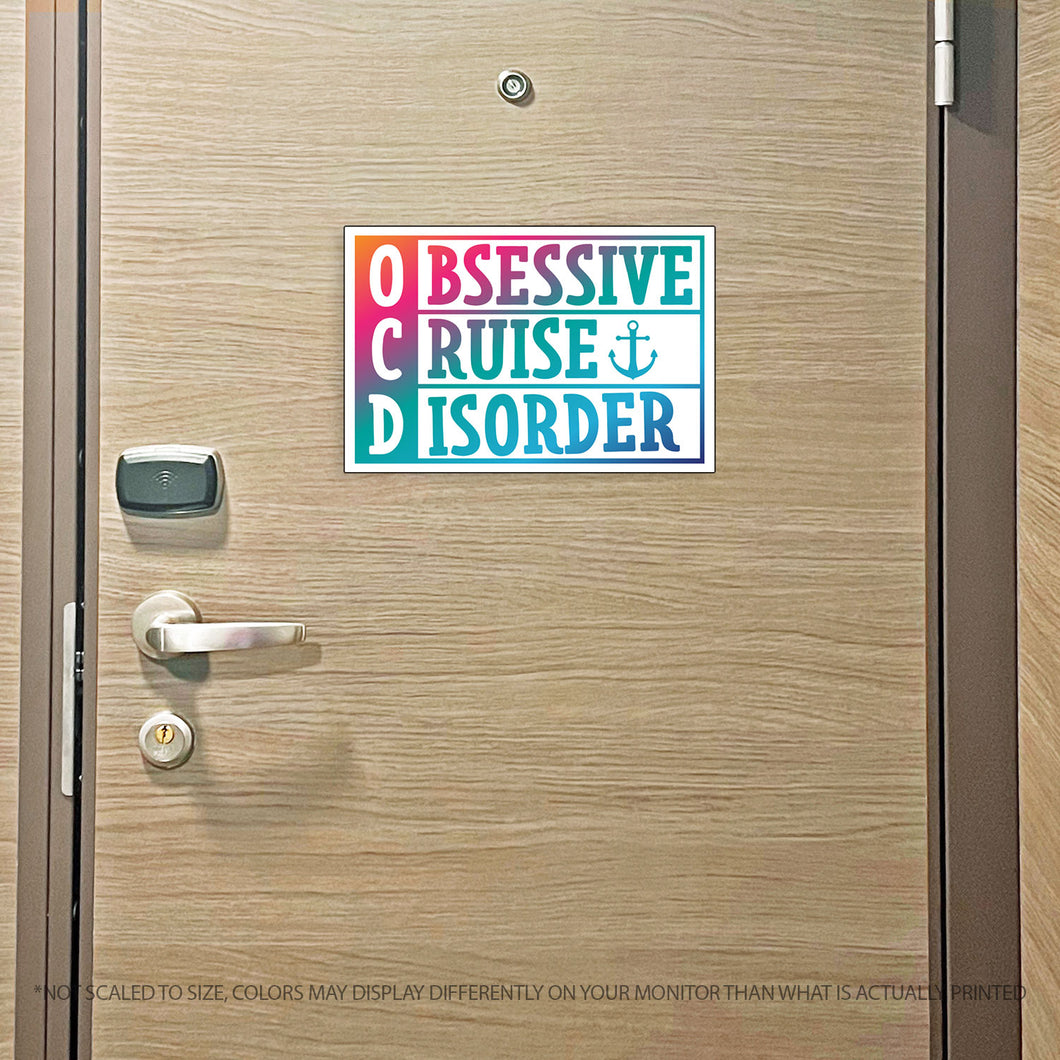 OCD Obsessive Cruise Disorder Cruise Magnet - Several Colors