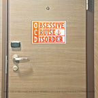 OCD Obsessive Cruise Disorder Cruise Magnet - Several Colors