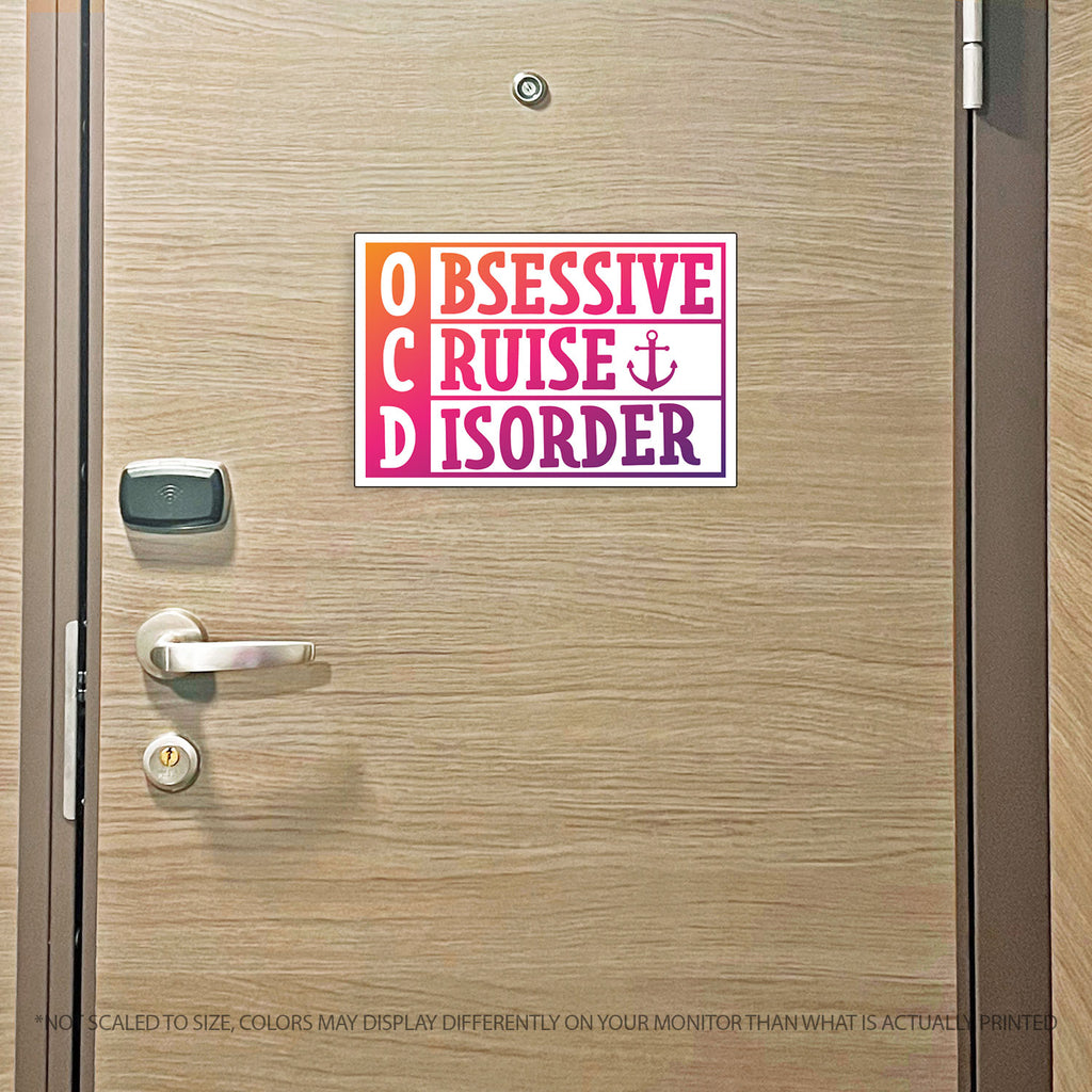 OCD Obsessive Cruise Disorder Cruise Magnet - Several Colors