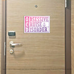 OCD Obsessive Cruise Disorder Cruise Magnet - Several Colors