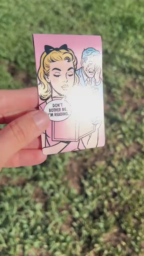 Funny Pop Art Style Pink Magnetic Bookmark - Don't Bother Me I'm Reading - Available in Holographic - 1pc